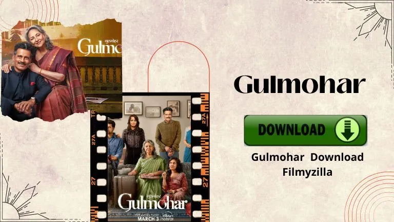 Gulmohar Movie Download