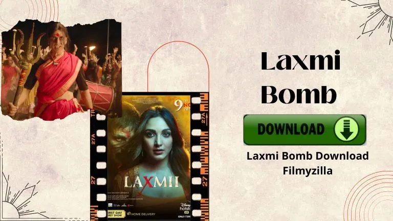 Laxmi Bomb Full Movie Download 