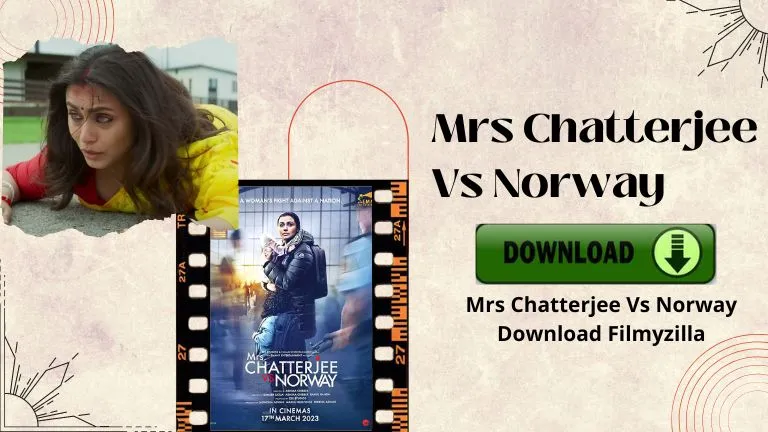 Mrs Chatterjee Vs Norway Movie Download
