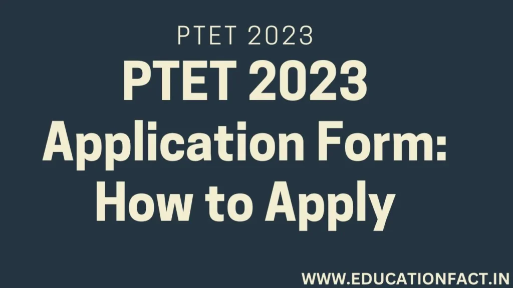 PTET 2023 Application Form How to Apply